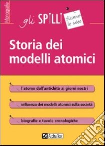 Storia dei modelli atomici libro di Montani M. Chiara