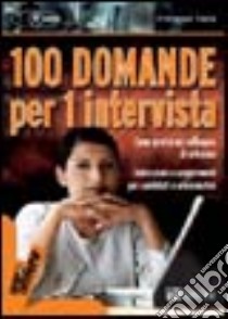 100 domande per 1 intervista libro di Forni Ermanno