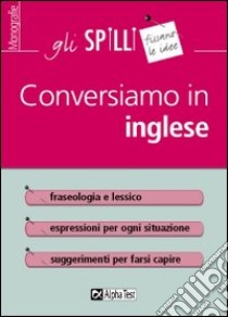 Conversiamo in inglese libro di Zambonini Anthony J.