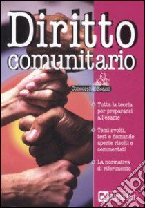 Diritto comunitario libro di Fontanella Giulia