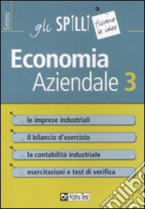 Economia aziendale. Vol. 3 libro di Bianchi Marco; Maggio Nicoletta