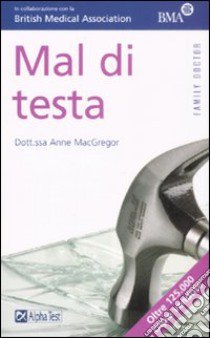 Mal di testa libro di MacGregor Anne