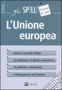 L'Unione Europea libro di Tassinari Guido