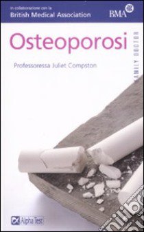 Osteoporosi libro di Compston Juliet E.