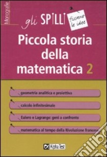 Piccola storia della matematica. Vol. 2 libro di Caressa Paolo