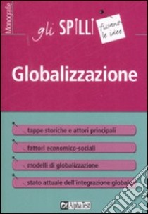 La Globalizzazione libro di Tassinari Guido