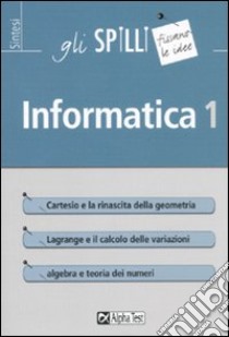 Informatica. Vol. 1 libro di Fracas Fabio