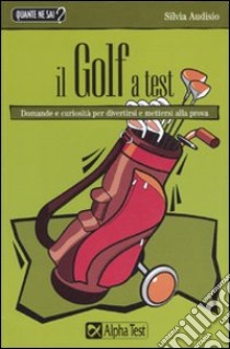 Il Golf a test libro di Audisio Silvia