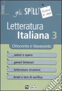 Letteratura italiana. Vol. 3: Ottocento e Novecento libro di Torno Sabrina - Vottari Giuseppe