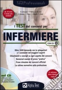 I test dei concorsi per infermiere. Con CD-ROM libro