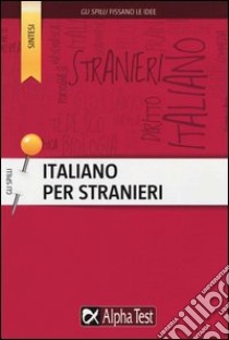 Italiano per stranieri libro di Raminelli Alberto