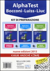 Alpha Test. Bocconi, Luiss, Liuc. Kit di preparazione. Con USB card libro