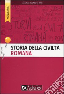 Storia della civiltà romana libro di Drago Massimo