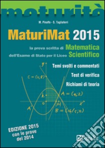 Maturimat 2015 libro di Tagliaferri Silvia - Pinaffo Marco