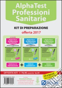 Alpha Test. Professioni sanitarie. Kit di preparazione: Manuale di preparazione-Esercizi commentati-Prove di verifica. Con software di simulazione libro di Bertocchi Stefano; Rodino Doriana; Sironi Alberto