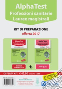 Alpha Test. Professioni sanitarie. Lauree magistrali. Kit di preparazione. Con software di simulazione libro di Tagliaferri S. (cur.); Sironi R. (cur.)