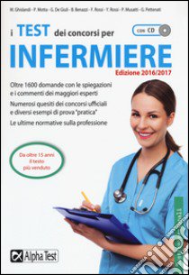 I test dei concorsi per infermiere. Con CD-ROM libro