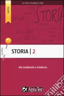 Storia. Vol. 2: Età medievale e moderna libro di Drago Massimo