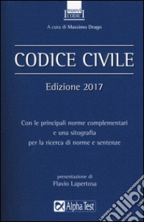 Codice civile. Maggio 2017 libro di Drago M. (cur.)