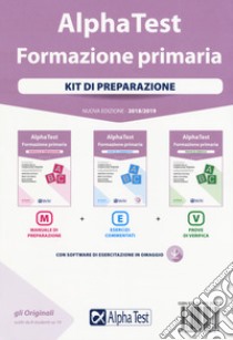 Alpha Test. Formazione primaria. Kit di preparazione. Nuova ediz. Con Contenuto digitale per download e accesso on line libro di Lanzoni Fausto; Vottari Giuseppe; Bianchini Massimiliano