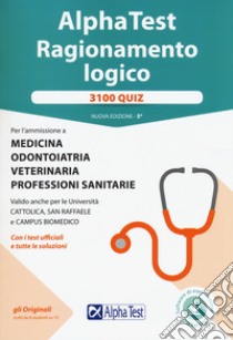 Alpha Test. Ragionamento logico. 3100 quiz. Nuova ediz. Con Contenuto digitale per download e accesso on line libro di Pinaffo Marco; Bianchini Massimiliano; Lanzoni Fausto