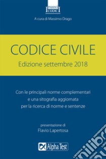 Codice civile. Settembre 2018 libro di Drago M. (cur.)