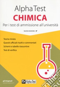 Alpha Test chimica. Per i test di ammissione all'università libro di Balboni Valeria; Zaffiro Alberto; Rodino Doriana