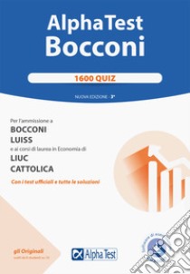 Alpha Test. Bocconi. 1600 quiz libro di Vottari Giuseppe