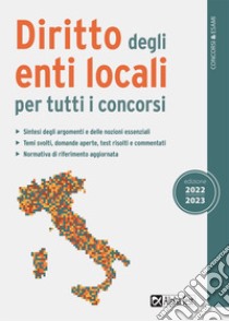 Diritto degli enti locali per tutti i concorsi libro di Cacciotti Silvia