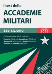 I test delle accademie militari. Eserciziario libro di Drago Massimo; Bianchini Massimiliano