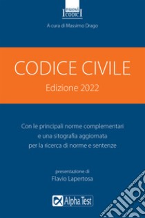 Codice civile 2022 libro di Drago M. (cur.)
