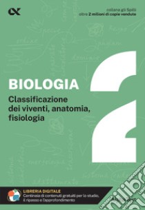 Biologia. Con estensioni online. Vol. 2: Classificazione dei viventi, anatomia, fisiologia libro di Brambilla Andrea; Terzaghi Alessandra