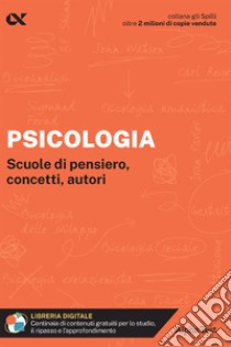 Psicologia. Scuole di pensiero, concetti, autori. Con estensioni online libro di Ranieri Fiorenzo