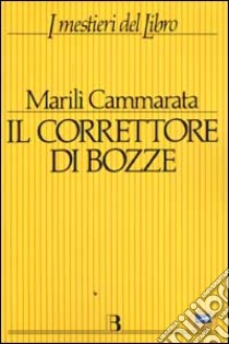 Il correttore di bozze libro di Cammarata Marilì