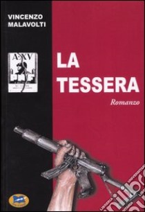 La tessera libro di Malavolti Vincenzo