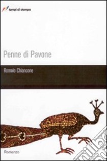 Penne di pavone libro di Chiancone Romolo