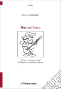 Musical scout libro di Catellani Saverio