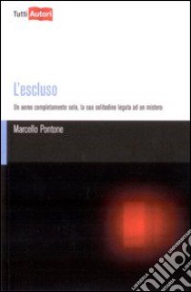 L'Escluso libro di Pontone Marcello