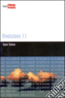 Rivelazione. Vol. 1/1 libro di Ockman Taylor