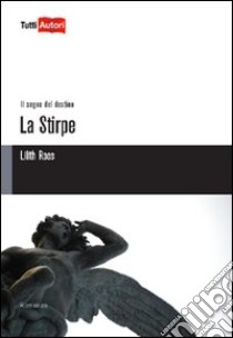 La stirpe libro di Ross Lilith