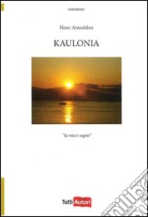 Kaulonia libro di Amoddeo Antonino