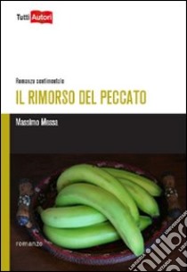 Il rimorso del peccato libro di Messa Massimo