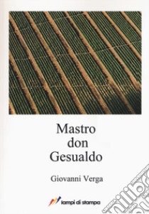 Mastro don Gesualdo libro di Verga Giovanni