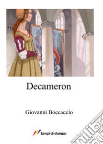 Decameron libro di Boccaccio Giovanni