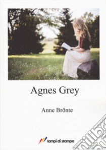 Agnes Grey. Ediz. inglese libro di Brontë Anne