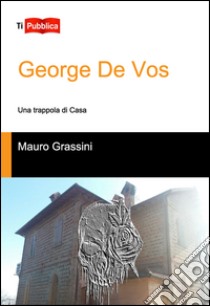 George De Vos libro di Grassini Mauro