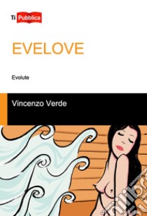 Evelove libro di Verde Vincenzo