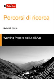 Percorsi di ricerca (2019). Vol. 2 libro di LabiSAlp