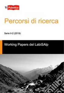 Percorsi di ricerca libro di Working Papers del LabiSAlp