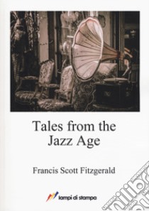 Tales from the jazz age libro di Fitzgerald Francis Scott